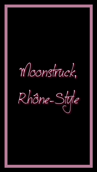 'Moonstruck, Rhône-Style' Box